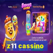 z11 cassino